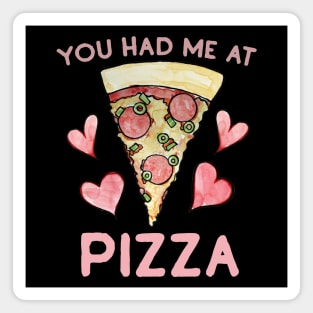 You had me at PIZZA Magnet